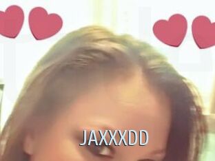 JAXXXDD