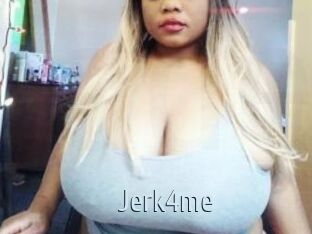 Jerk4me