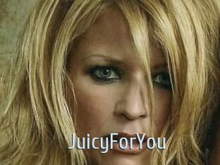 JuicyForYou