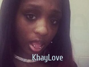 KhayLove