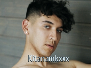 Kitanamkxxx