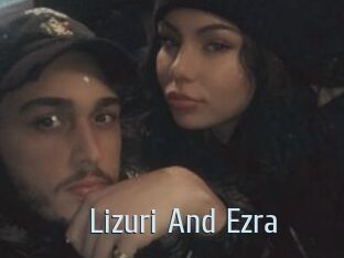 Lizuri_And_Ezra