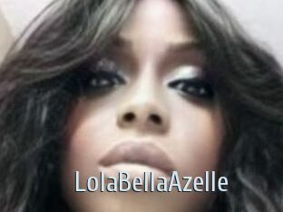 LolaBellaAzelle