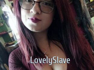 LovelySlave