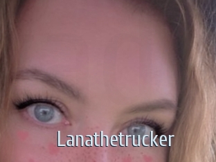 Lanathetrucker
