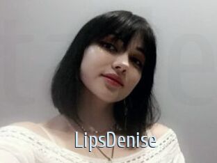 LipsDenise