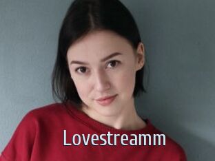 Lovestreamm