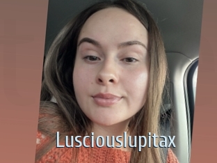 Lusciouslupitax