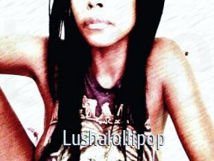 Lushalollipop