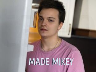 MADE_MIKEY