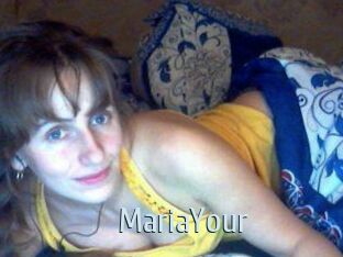 MariaYour