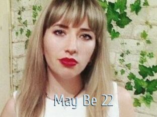 May_Be_22