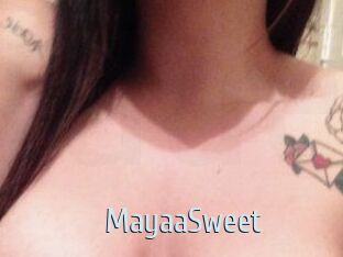 MayaaSweet