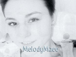 MelodyMaee