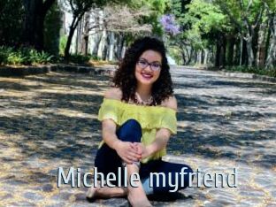 Michelle_myfriend