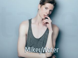 MikeyWater