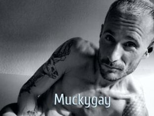 Muckygay
