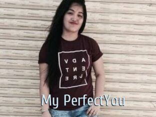 My_PerfectYou
