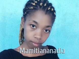 Mamitiananadia