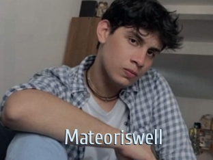 Mateoriswell