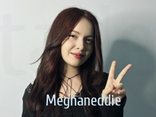 Meghaneddie