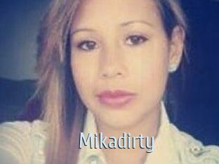 Mikadirty