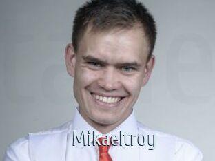 Mikaeltroy
