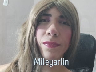Mileyarlin