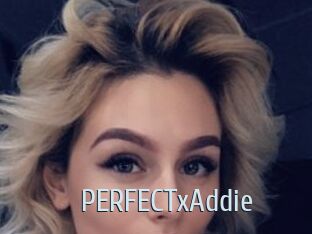 PERFECTxAddie