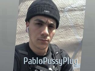 PabloPussyPlug