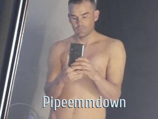 Pipeemmdown