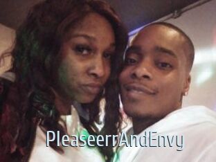 PleaseerrAndEnvy