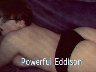 Powerful_Eddison