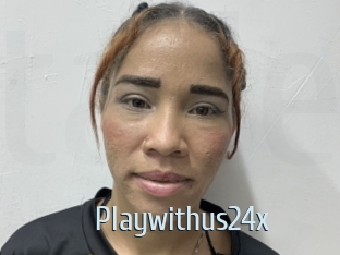 Playwithus24x