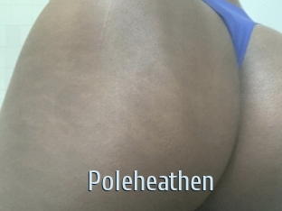 Poleheathen