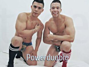 Powerduobig