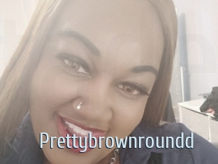 Prettybrownroundd
