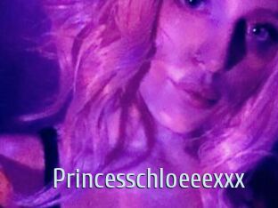 Princesschloeeexxx