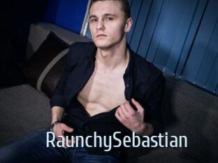 RaunchySebastian