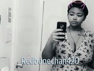 Redbonechan420