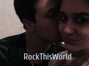 RockThisWorld