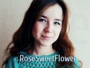 RoseSweetFlower