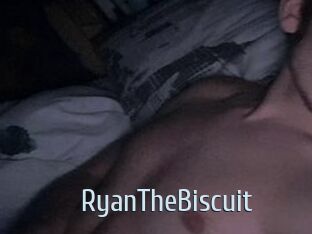 RyanTheBiscuit