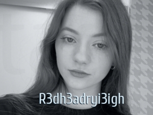 R3dh3adryi3igh
