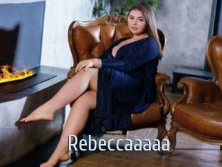 Rebeccaaaaa
