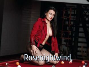 Rosenightwind