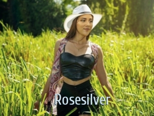 Rosesilver