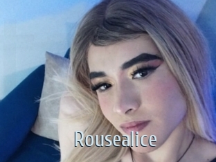 Rousealice