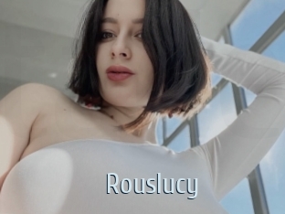 Rouslucy