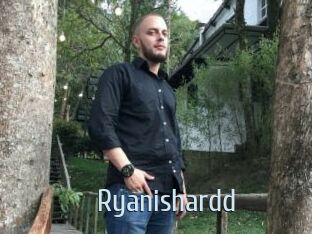 Ryanishardd